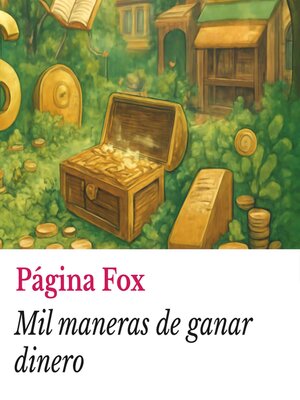 cover image of Mil maneras de ganar dinero
